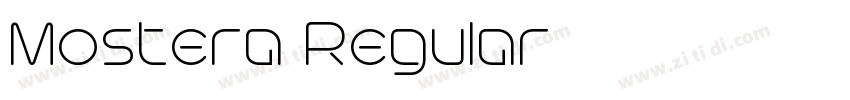 Mostera Regular字体转换 Mostera Regular字体转换